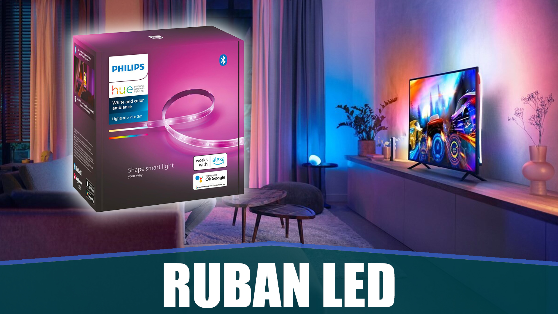 Lire la suite à propos de l’article Le meilleur ruban led : Philips Hue LightStrip+